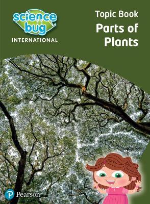 Cover of Science Bug: Parts of plants Topic Book