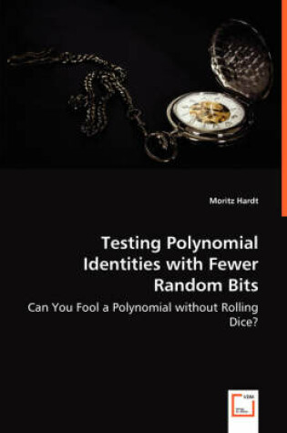 Cover of Testing Polynomial Identities with Fewer Random Bits