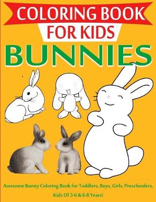 Book cover for Coloring Book For Kids Bunnies