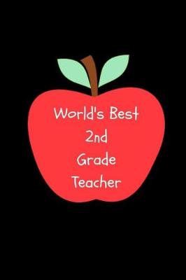 Book cover for World's Best Second Grade Teacher