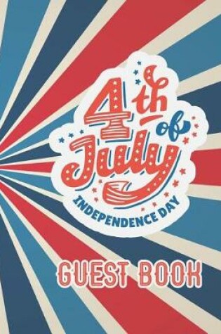 Cover of 4th Of July Independence Day Guest Book