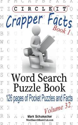 Book cover for Circle It, Crapper Facts, Book 1, Word Search, Puzzle Book