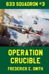 Book cover for Operation Crucible