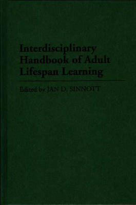 Book cover for Interdisciplinary Handbook of Adult Lifespan Learning