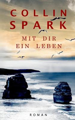 Book cover for Mit Dir ein Leben