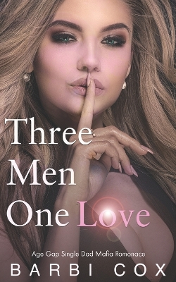 Book cover for Three Men One Love