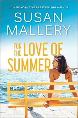 For the Love of Summer by Susan Mallery