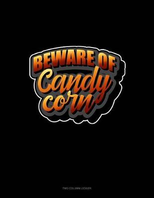 Book cover for Beware of Candy Corn