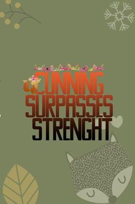 Book cover for Cunning Surpasses Strenght