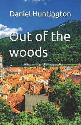 Book cover for Out of the Woods