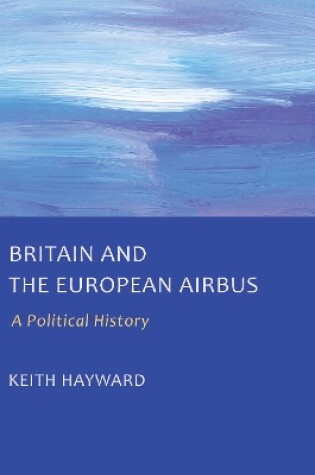 Cover of Britain and the European Airbus