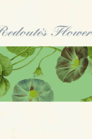 Cover of Redoute's Flowers