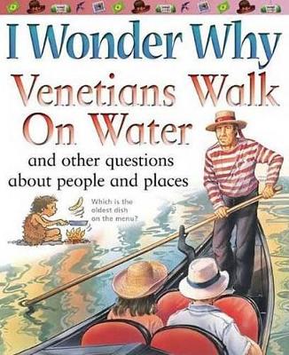 Book cover for I Wonder Why Venetians Walk on Water