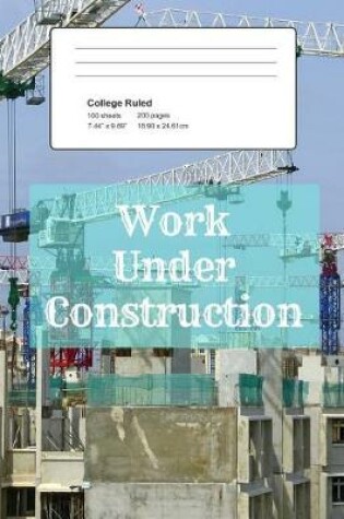 Cover of Work Under Construction