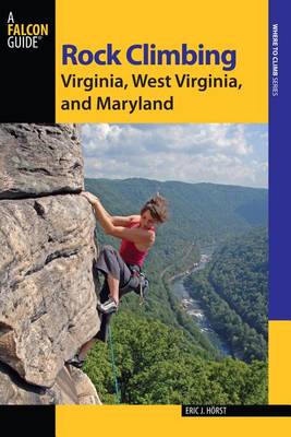 Book cover for Rock Climbing Virginia, West Virginia, and Maryland