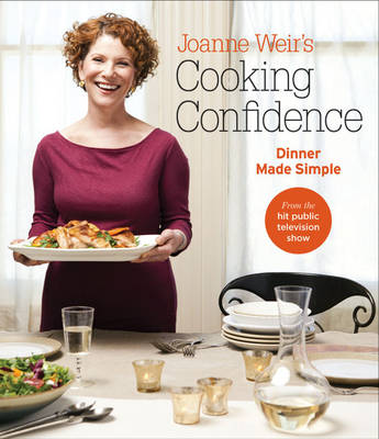 Book cover for Joanne Weir's Cooking Confidence