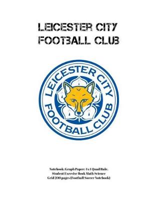 Book cover for Leicester City Football Club Notebook