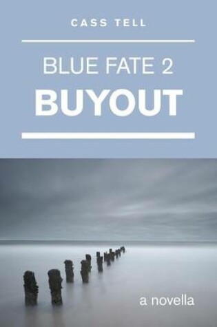 Cover of Buyout (Blue Fate 2)