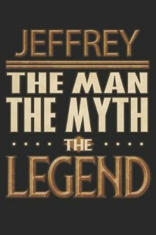 Cover of Jeffrey The Man The Myth The Legend
