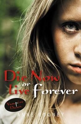 Book cover for Die Now or Live Forever