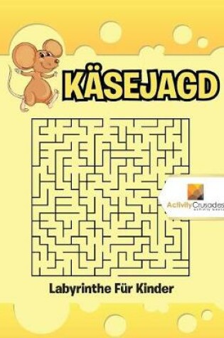 Cover of Käsejagd