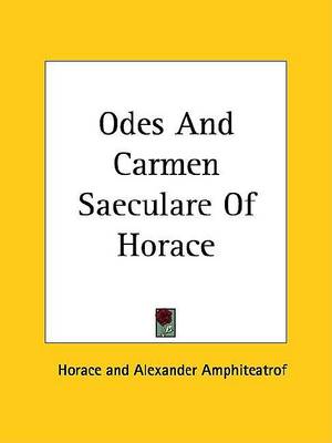 Book cover for Odes and Carmen Saeculare of Horace