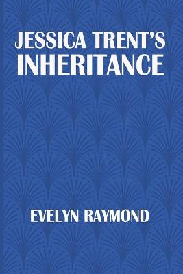 Book cover for Jessica Trent's Inheritance