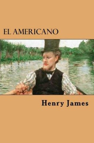 Cover of El Americano (Spanish Edition)