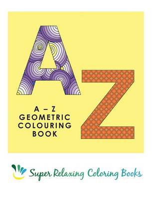 Book cover for AZ Geometric Colouring Book