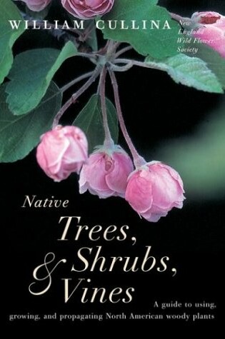 Cover of Native Trees, Shrubs & Vines