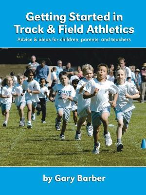 Book cover for Getting Started in Track and Field Athletics