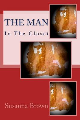 Book cover for The Man In The Closet