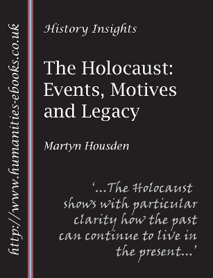 Cover of The Holocaust: Events, Motives and Legacy