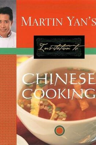 Cover of Martin Yan's Invitation to Chinese Cooking