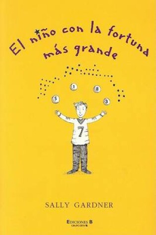 Cover of El Nino Con La Fortuna Mas Grande