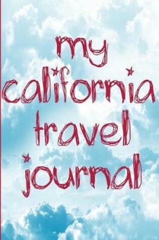 Cover of My California Travel Journal