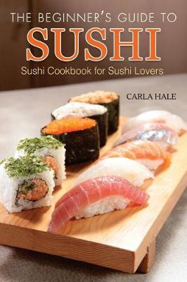 Book cover for The Beginner's Guide to Sushi