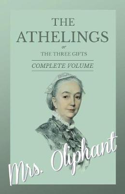 Book cover for The Athelings, or The Three Gifts - Complete Volume