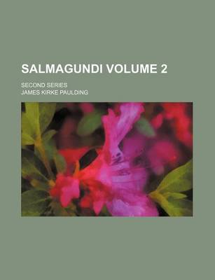 Book cover for Salmagundi Volume 2; Second Series