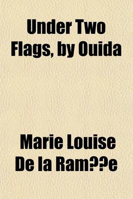 Book cover for Under Two Flags, by Ouida