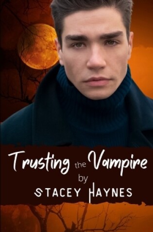 Cover of Trusting the Vampire
