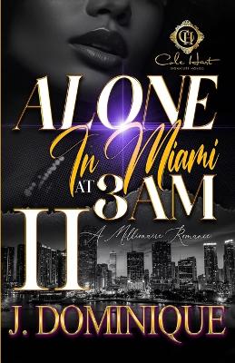 Book cover for Alone In Miami At 3AM 2