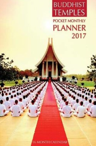 Cover of Buddhist Temples Pocket Monthly Planner 2017