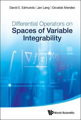 Book cover for Differential Operators On Spaces Of Variable Integrability