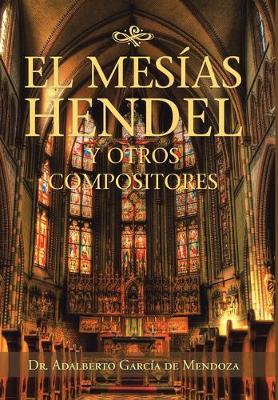 Book cover for El Mesías Hendel Y Otros Compositores