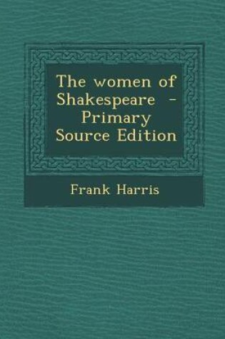 Cover of Women of Shakespeare