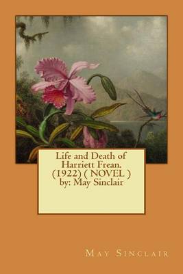 Book cover for Life and Death of Harriett Frean. (1922) ( NOVEL ) by