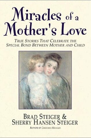 Cover of Miracles of a Mother's Love