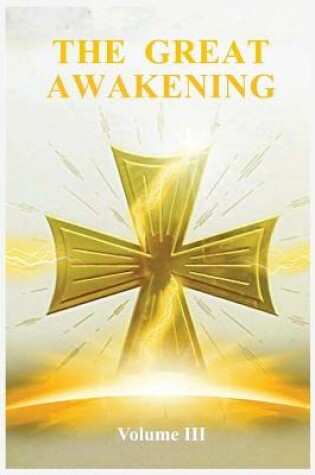 Cover of The Great Awakening Volume III