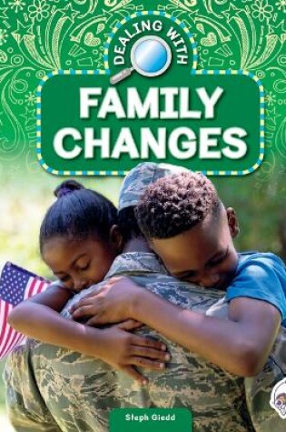 Cover of Dealing with Family Changes